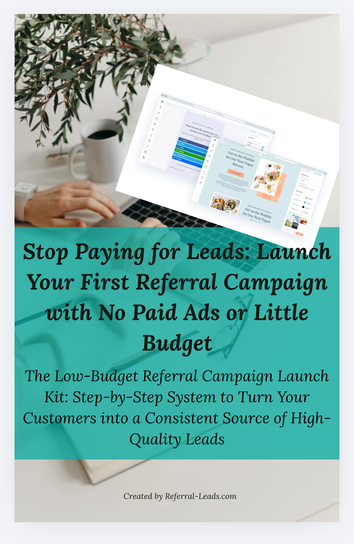 Referral campaign launch kit 